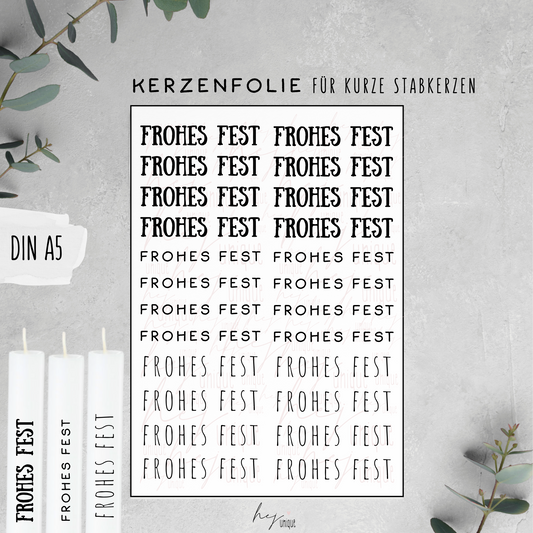 Kerzenfolie Schriftzüge Frohes Fest Warum du unsere Kerzenfolie lieben wirst:  ✔ Edle Premium-Folie mit hochwertiger Optik  ✔ Speziell für Kerzen entwickelt   ✔ Aktivierung des Klebers ganz einfach mit Wasser   ✔ Wischfest und langlebig bei sorgfältiger Verarbeitung  ✔ Besonders elastisch – passt sich Kerzenoberfläche optimal an  ✔ Gewerblich nutzbar – keine zusätzliche Lizenz nötig