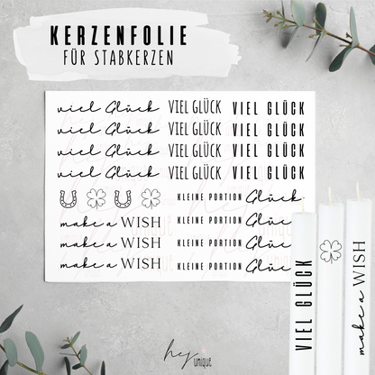 Kerzenfolie viel Glück für Kerzen Warum du unsere Kerzenfolie lieben wirst:  ✔ Edle Premium-Folie mit hochwertiger Optik  ✔ Speziell für Kerzen entwickelt   ✔ Aktivierung des Klebers ganz einfach mit Wasser   ✔ Wischfest und langlebig bei sorgfältiger Verarbeitung  ✔ Besonders elastisch – passt sich Kerzenoberfläche optimal an  ✔ Gewerblich nutzbar – keine zusätzliche Lizenz nötig