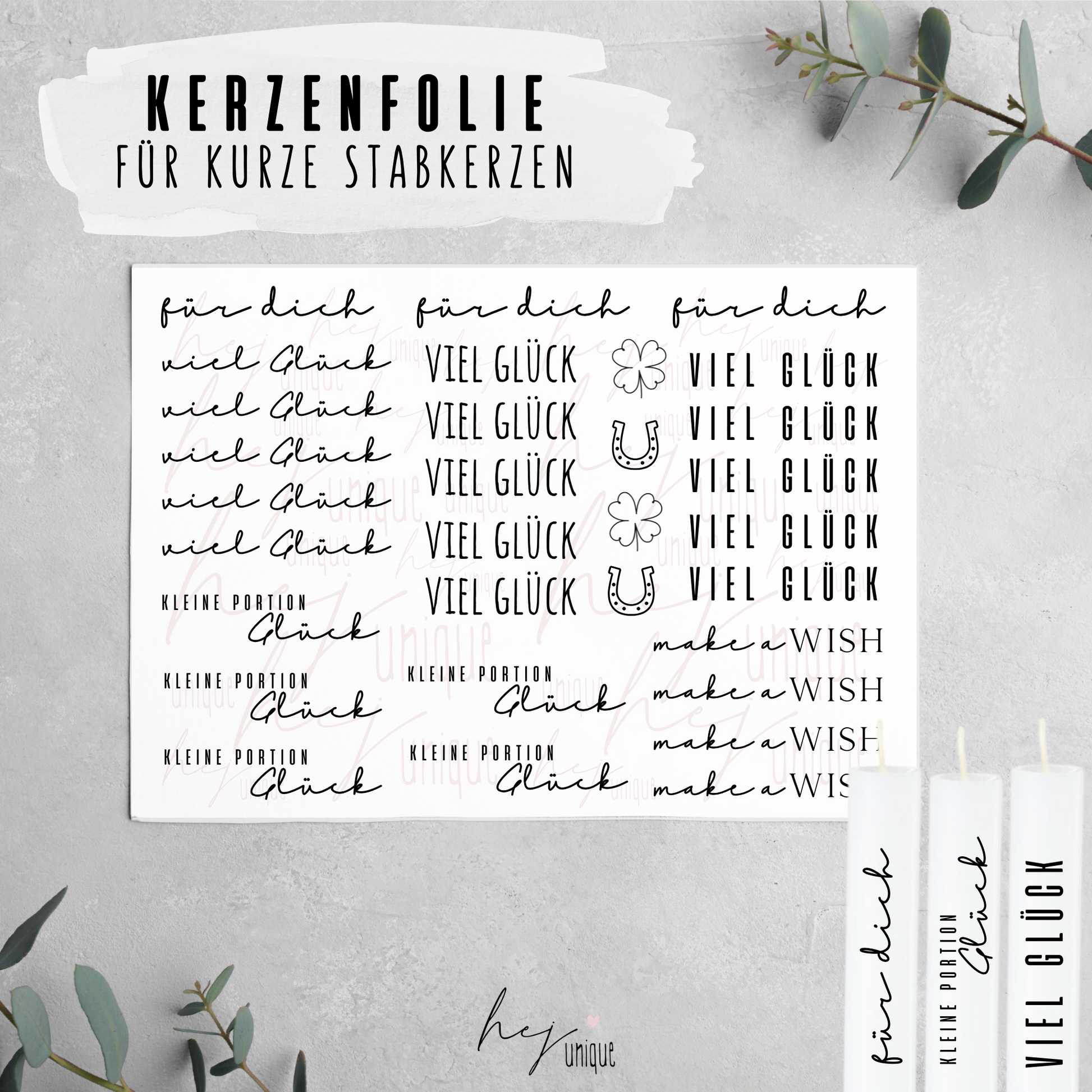 Kerzenfolie viel Glück kurze Kerzen Warum du unsere Kerzenfolie lieben wirst:  ✔ Edle Premium-Folie mit hochwertiger Optik  ✔ Speziell für Kerzen entwickelt   ✔ Aktivierung des Klebers ganz einfach mit Wasser   ✔ Wischfest und langlebig bei sorgfältiger Verarbeitung  ✔ Besonders elastisch – passt sich Kerzenoberfläche optimal an  ✔ Gewerblich nutzbar – keine zusätzliche Lizenz nötig