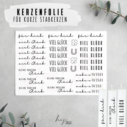 Kerzenfolie viel Glück kurze Kerzen Warum du unsere Kerzenfolie lieben wirst:  ✔ Edle Premium-Folie mit hochwertiger Optik  ✔ Speziell für Kerzen entwickelt   ✔ Aktivierung des Klebers ganz einfach mit Wasser   ✔ Wischfest und langlebig bei sorgfältiger Verarbeitung  ✔ Besonders elastisch – passt sich Kerzenoberfläche optimal an  ✔ Gewerblich nutzbar – keine zusätzliche Lizenz nötig