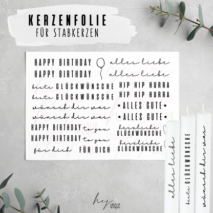 Kerzenfolie Alles Gute zum Geburtstag Warum du unsere Kerzenfolie lieben wirst:  ✔ Edle Premium-Folie mit hochwertiger Optik  ✔ Speziell für Kerzen entwickelt   ✔ Aktivierung des Klebers ganz einfach mit Wasser   ✔ Wischfest und langlebig bei sorgfältiger Verarbeitung  ✔ Besonders elastisch – passt sich Kerzenoberfläche optimal an  ✔ Gewerblich nutzbar – keine zusätzliche Lizenz nötig